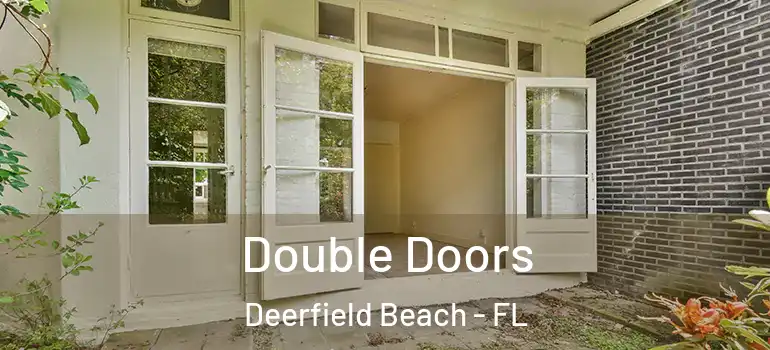  Double Doors Deerfield Beach - FL