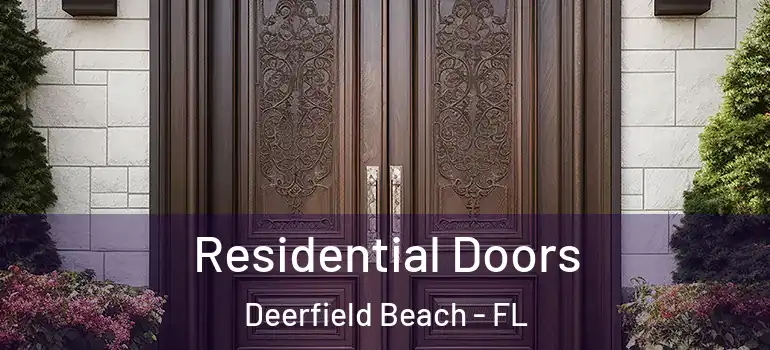  Residential Doors Deerfield Beach - FL