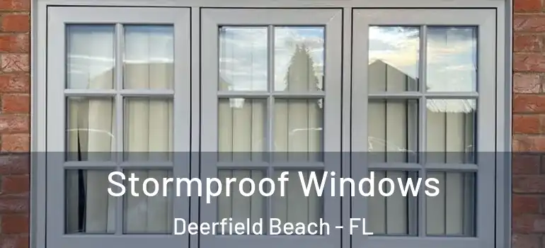  Stormproof Windows Deerfield Beach - FL